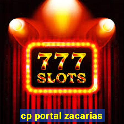 cp portal zacarias